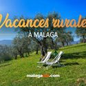 Vacances rurales Malaga